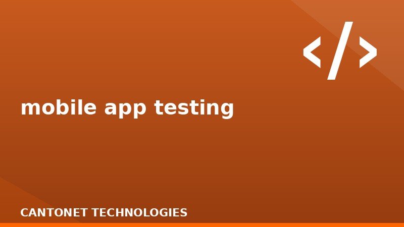 mobile app testing